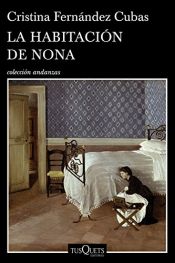 book cover of La habitación de Nona (Volumen independiente) by Cristina Fernández Cubas