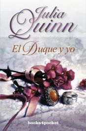 book cover of El Duque y Yo (Bridgerton I) by Julia Quinn