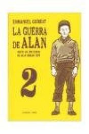 book cover of La Guerra de Alan 2 by Emmanuel Guibert