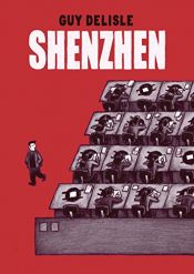 book cover of Shenzhen by Guy Delisle