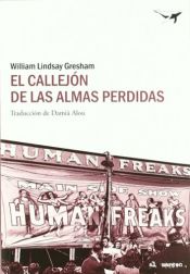 book cover of Callejon De Las Almas Perdidas,El (Al margen) by William Lindsay Gresham