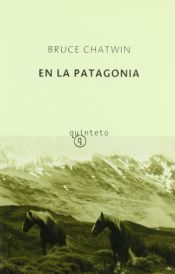 book cover of En la Patagonia by Bruce Chatwin