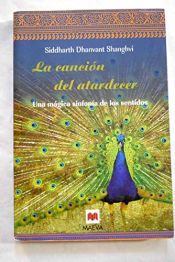 book cover of La Cancion Del Atardecer (Littera) by Siddharth Dhanvant Shanghvi