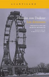 book cover of Los demonios : según la crónica del jefe de sección Geyrenhoff by Heimito von Doderer