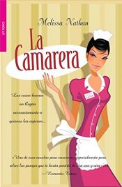 book cover of La camarera by Melissa Nathan