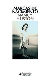 book cover of Marcas de nacimiento by Nancy Huston