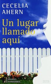 book cover of Un lugar llamado aquí by Cecelia Ahern