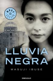 book cover of LLuvia negra by Masuji Ibuse