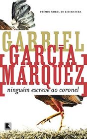 book cover of Ninguém Escreve ao Coronel by Gabriel García Márquez