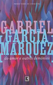 book cover of Do amor e outros demônios by Gabriel García Márquez