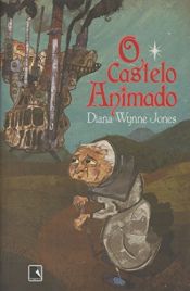 book cover of Castelo Animado, O by Diana Wynne Jones