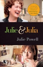 book cover of Julie & Julia by Julie Powell