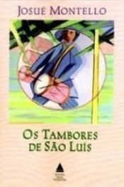 book cover of Tambores De Sao Luis, Os by Josue Montello