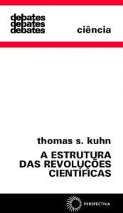 book cover of A Estrutura das Revoluções Científicas by Thomas Kuhn