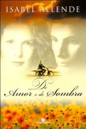 book cover of De Amor e de Sombra by Isabel Allende