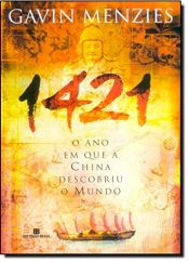 book cover of 1421: O ano em que a China descobriu o mundo by Gavin Menzies