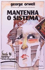 book cover of Mantenha o Sistema by George Orwell