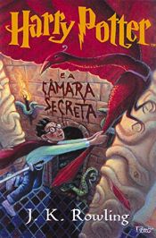 book cover of Harry Potter e a Câmara Secreta by J. K. Rowling