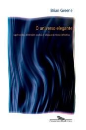 book cover of Universo Elegante, O by Brian Greene