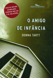 book cover of Amigo de infância by Donna Tartt