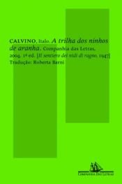 book cover of Trilha Dos Ninhos de Aranha, A by Italo Calvino