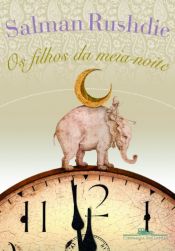 book cover of Filhos da Meia-Noite, Os by Salman Rushdie