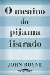 book cover of O Menino do Pijama Listrado by John Boyne