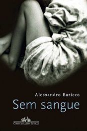 book cover of Sem Sangue by Alessandro Baricco