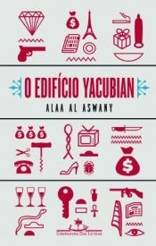 book cover of Os Pequenos Mundos do Edifício Yacoubian by Alaa Al Aswany
