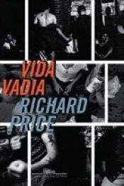 book cover of Vida vadia by Richard Price
