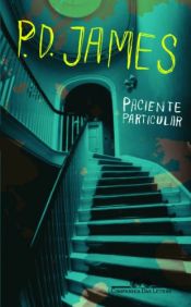 book cover of Paciente Particular by P. D. James