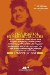 book cover of A vida imortal de Henrietta Lacks by Rebecca Skloot