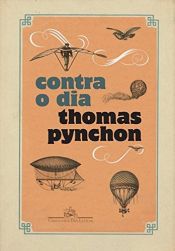 book cover of Contra O Dia (Em Portugues do Brasil) by Thomas Pynchon