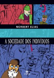 book cover of A sociedade dos indivíduos by Norbert Elias