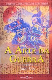 book cover of A Arte da Guerra by Sun Tsu|Sun Tzu|Wu Tzu