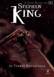 book cover of As Terras Devastadas (The Dark Tower, Book 3) by Stephen King