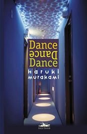 book cover of Dance Dance Dance by Haruki Murakami