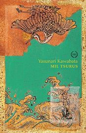 book cover of Mil Tsurus by Yasunari Kawabata