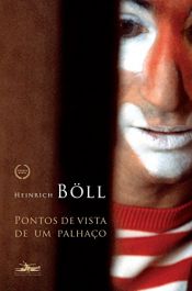 book cover of Pontos de Vista de um Palhaço by Heinrich Böll
