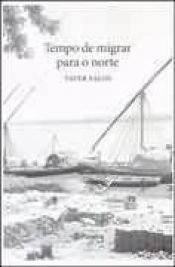 book cover of Tempo de Migrar para o Norte by Tayeb Salih
