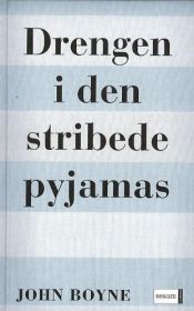book cover of Drengen i den stribede pyjamas by John Boyne