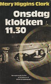 book cover of Onsdag klokken 11.30 by Mary Higgins Clark