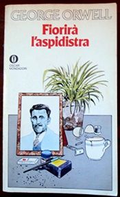book cover of Fiorirà l'aspidistra by George Orwell