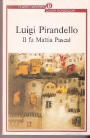 book cover of Il fu Mattia Pascal by Luigi Pirandello