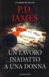 book cover of Un lavoro inadatto a una donna by P. D. James