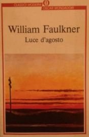book cover of Luce d'agosto by William Faulkner