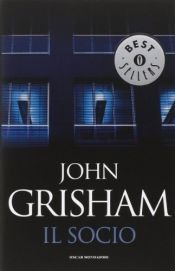 book cover of Il socio by John Grisham