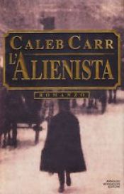 book cover of L'Alienista by Caleb Carr