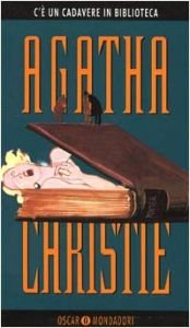 book cover of C'è un cadavere in biblioteca by Agatha Christie