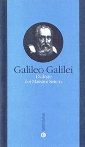 book cover of Dialogo sopra i due massimi sistemi del mondo by Galileo Galilei